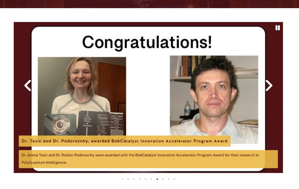 Congratulations announcement: Dr. Tesic and Dr. Podorozhny awarded the BobCatalyst Innovation Accelerator Program Award for their research in PolyQuantum Intelligence
